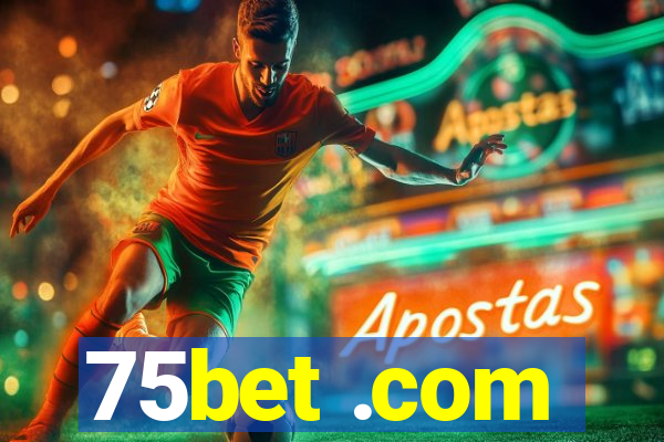 75bet .com